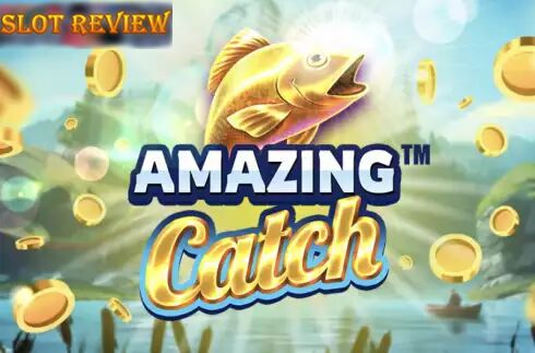 Amazing Catch Slot Review